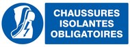 CHAUSSURES ISOLANTES OBLIGATOIRES 330x12 OBLIGATION 330X120 ADHESIF