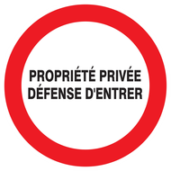 PROPRIETE PRIVEE DEFENSE D'ENTRER D.180m INTERDICTION DIAM 180 ADHESIF