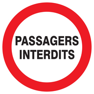 PASSAGERS INTERDITS D.180mm INTERDICTION DIAM 180 ADHESIF
